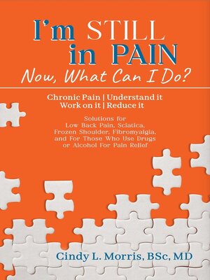 cover image of I'm Still in Pain--Now, What Can I Do?